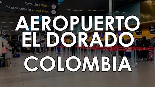 🇨🇴 Aeropuerto El Dorado Bogotá 2023  Tips Transporte Como llegar y como salir [upl. by Adniral]