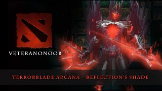 Dota 2  Terrorblade Arcana Reflections Shade [upl. by Petrie]