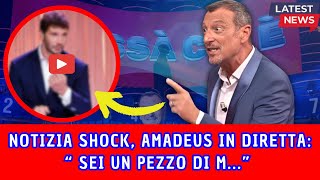 SHOCK IN DIRETTA TV AMADEUS NON RESISTE quot SEI UN PEZZO DI Mquot [upl. by Franky]