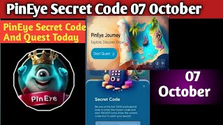 PinEye Bot Secret Code 07 October l Pin Eye Secret Code Today l PinEye Bot Quote Of The Day lpineye [upl. by Beera120]