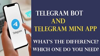 The difference between a Telegram Bot and Telegram Mini App [upl. by Mandych]