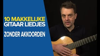 10 MAKKELIJKE Gitaarliedjes ZONDER AKKOORDEN  10 Gitaarliedjes Beginners met TABS [upl. by Meredithe928]