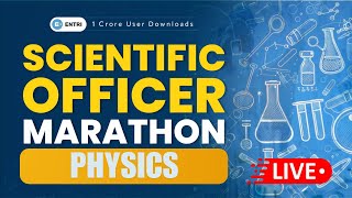 Scientific Officer🔴 Physics🔴 Marathon 🔴 Live 🔴 Entri Teaching Malayalam scientificofficer [upl. by Lemor]