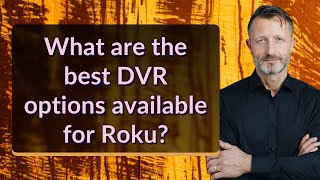 What are the best DVR options available for Roku [upl. by Ataymik]