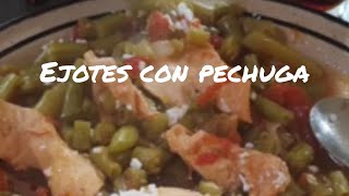 Menu completo Pechuga con ejotes fetuchini y frijoles de la olla [upl. by Buford967]