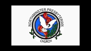 Sunday Morning Worship November 10 2024 Northminster Presbyterian Church [upl. by Odlareg]