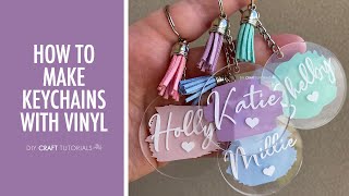 ACRYLIC KEYCHAIN TUTORIAL CRICUT  How to make keychains with Cricut from start to finish [upl. by Tannenbaum]