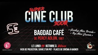 Trailer Super Ciné Club 3000 Bagdad Cafe Percy Adlon  1987 [upl. by Alraep]