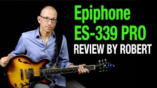 Epiphone ES339 PRO Review [upl. by Attlee]