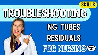 Nasogastric tubes Residuals and Troubleshooting Nursing Skill [upl. by Dante945]