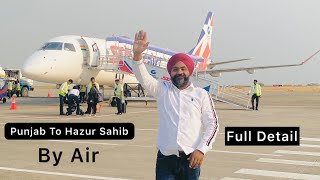 Punjab Adampur To Nanded Hazur Sahib Star Air Flight Full Details [upl. by Vernen451]