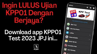 Aplikasi KPP01 Test JPJ 2023 Membantu Anda LULUS Ujian Komputer Dengan Berjaya [upl. by Ydospahr]