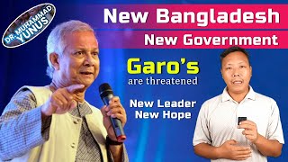 Garos are threatened Interim Govt Formed in BDesh [upl. by Bow]