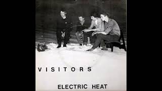 Visitors  Electric Heat UK 1979 [upl. by Einahpats]