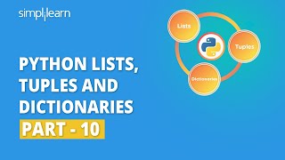 Python Lists Tuples And Dictionaries  10  Python For Beginners  Python Tutorial  Simplilearn [upl. by Dranel794]