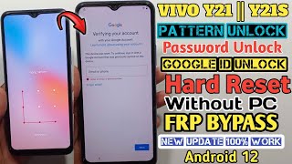 Vivo Y21 Hard Reset amp Frp Bypass Android 12 New Security 2024  Y21 Pattern lock remove amp frp bypass [upl. by Gerta]