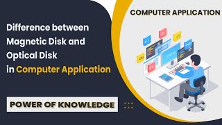 Difference between magnetic disk and optical disk in Computer Application [upl. by Priestley]