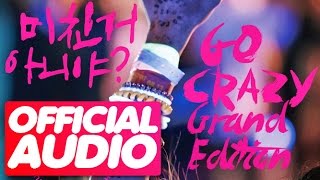 MP3DL05 2PM  Go Crazy BOYTOY Crazy Remix 4th Album Grand Edition [upl. by Virendra945]