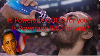 Is Powerade GOOD for you Is Powerade BAD for you UPDATED 2021 [upl. by Fannie]