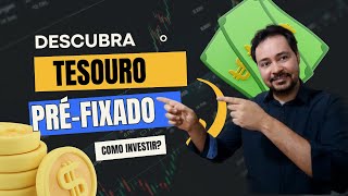 Tesouro PréFixado O Melhor Investimento de 2024 Saiba Tudo Agora [upl. by Nylesor]