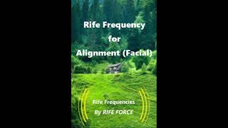 Facial Alignment  Rife Frequency [upl. by Weeks]