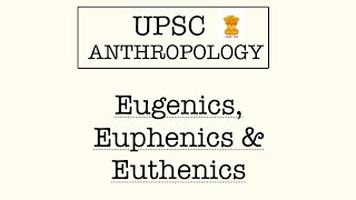 Eugenics Euphenics and Euthenics [upl. by Akiehsat]