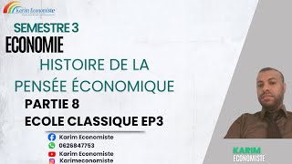 Histoire de la pensée économique S3 Economie Partie 8 quot Adam Smith EP2 quot [upl. by Chong46]