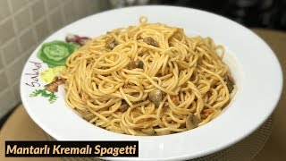 Mantarlı Kremalı Spagetti  Naciye Kesici  Yemek Tarifleri [upl. by Fransis918]