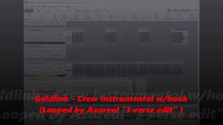 Goldlink  Crew Instrumental whook Looped by Azareal quot3 verse editquot [upl. by Seraphim]