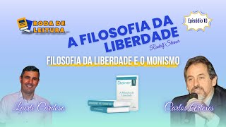 RODA DE LEITURA  A Filosofia da Liberdade  Rudolf Steiner  EP 10 [upl. by Richie]