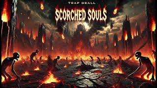 Scorched Souls  Instrumental Type Beat [upl. by Lledniw]