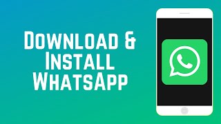 How to Download and Install WhatsApp  WhatsApp Guide Part 2 [upl. by Mena864]