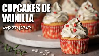 Cupcakes de Vainilla Esponjosos [upl. by Suolkcin]