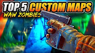 TOP 5 COD WAW CUSTOM ZOMBIES MAPS BEST Custom MAPS 2023 [upl. by Walcoff]