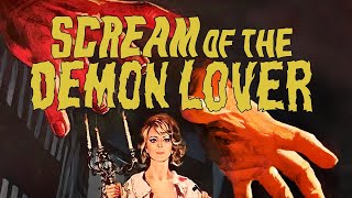 SCREAM OF THE DEMON LOVER 1970 Severin Films Blu ray Screenshots [upl. by Placida560]