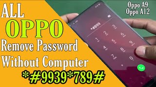 All Oppo Reset Password How to fix forgot lockscreen Password Any oppo device [upl. by Nylia]