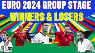 quotWinners amp Losers of the Euro 2024 Group Stage  Analysis amp Highlightsquot [upl. by Xaviera527]