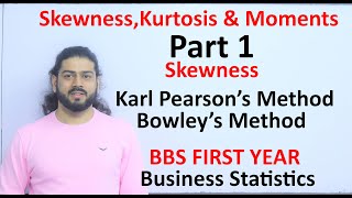 Karl Pearson and Bowleys Coefficient of Skewness Part 1 BBS First Year Statistics in Nepali TU Exam [upl. by Ak210]