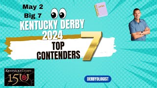 Kentucky Derby 2024 Top Seven Contenders [upl. by Cline795]