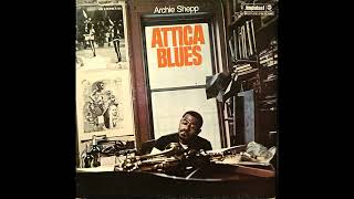 Archie Shepp  Attica Blues [upl. by Avehstab]