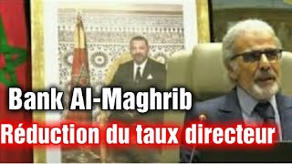 Bank AlMaghrib réduit le taux directeur au Maroc [upl. by Einnoc]