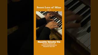 🟧🟨 Sweet Love of Mine［17］高岡正人トリオ jazzlive jazzpiano pianotrio oneminutejazz [upl. by Renell]