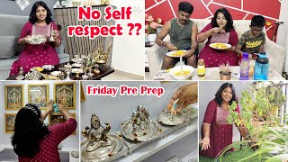 Vlog  சுய மரியாதை இல்லையா  Friday Pre Prep  Evening to Night Routine  Karthikha Channel Vlog [upl. by Weinberg]