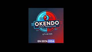 En esta vida… el Okendo okendo okendostudios losokendo decubaparaelmundo trapcubano [upl. by Peterus777]