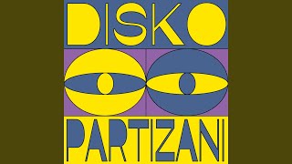 Disko Partizani Albert Marzinotto RemixExtended Mix [upl. by Gathard]