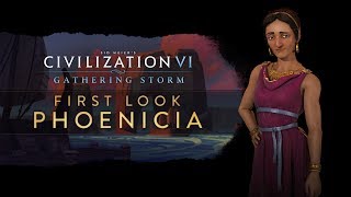 Civilization VI Gathering Storm  First Look Phoenicia [upl. by Yziar642]