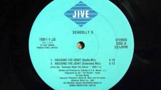 SCHOOLLY D  Housing The Joint  12quot Side A  1987 [upl. by Edialeda118]