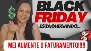 Black Friday para MEI Estratégias para lucrar mais em 2024 [upl. by Narual]