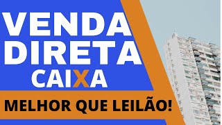 VENDA DIRETA DA CAIXA SAIBA COMO COMPRAR UM IMÓVEL COM DESCONTO FINANCIADO obs NÃO É LEILÃO [upl. by Wilen]