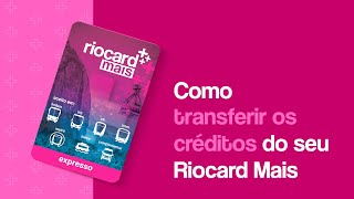 Saiba como transferir os créditos entre Riocard Mais [upl. by Orland]